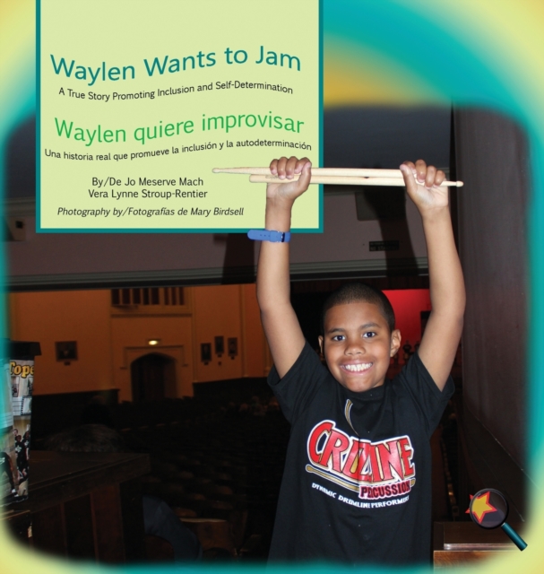 Waylen Wants To Jam/ Waylen quiere improvisar, Hardback Book