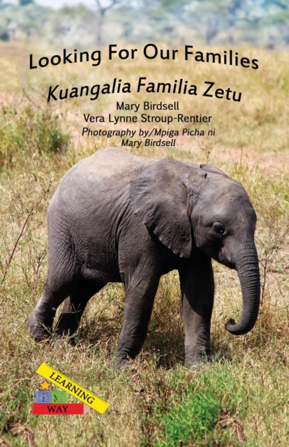 Looking for Our Families/Kuangalia Famila Zetu, Paperback / softback Book