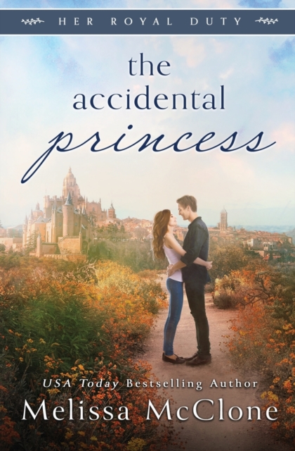 The Accidental Princess, Paperback / softback Book