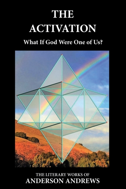 The Activation : What If God Were One of Us?, Paperback / softback Book
