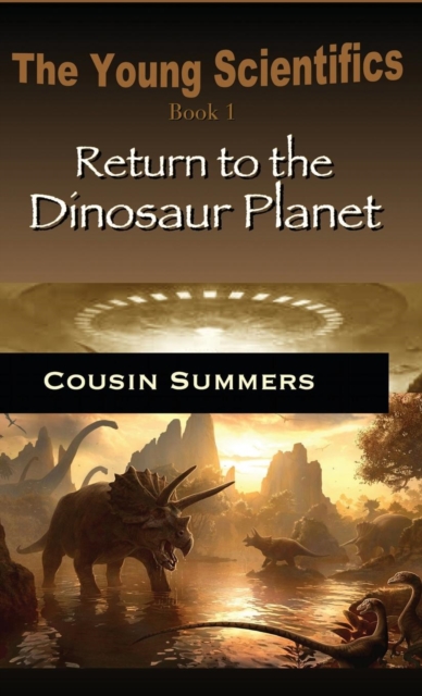 Return to the Dinosaur Planet, Hardback Book