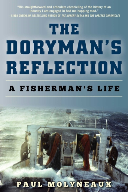 The Doryman's Reflection : A Fisherman's Life, Hardback Book