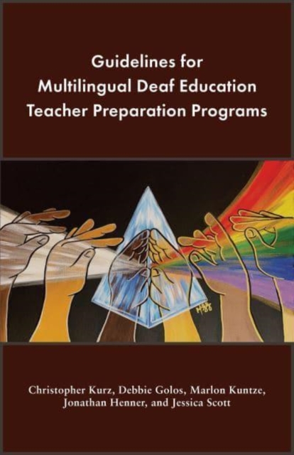Guidelines for Multilingual Deaf Education Teacher Preparation Programs, Paperback / softback Book