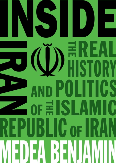 Inside Iran : The Real History and Politics of the Islamic Republic of Iran, EPUB eBook