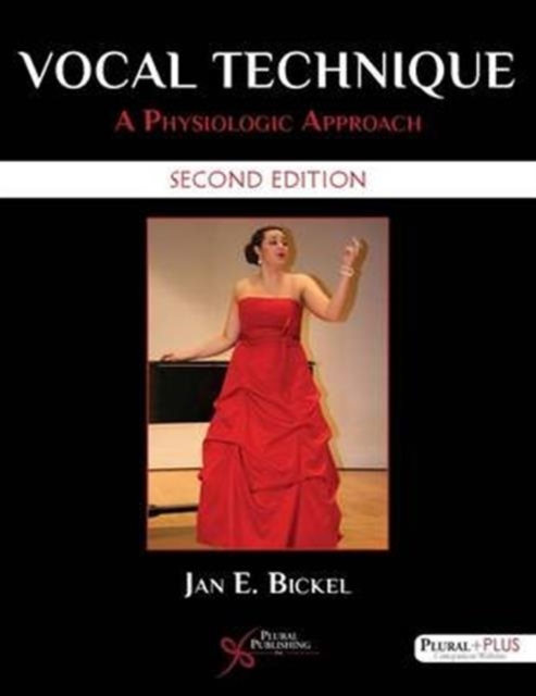 Vocal Technique : A Physiologic Approach, Paperback / softback Book