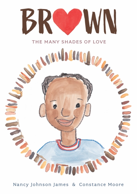 Brown : The Many Shades of Love, Hardback Book