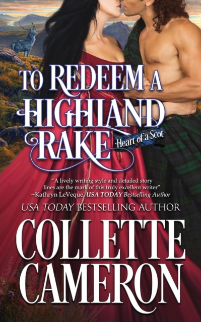 To Redeem a Highland Rake : A Historical Scottish Romance, Paperback / softback Book