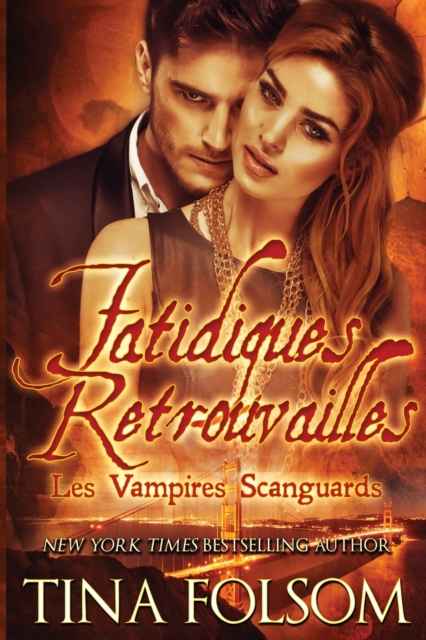 Fatidiques retrouvailles (Les Vampires Scanguards - Tome 11.5), Paperback / softback Book