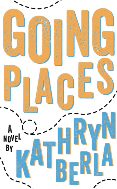 Going Places, Paperback / softback Book
