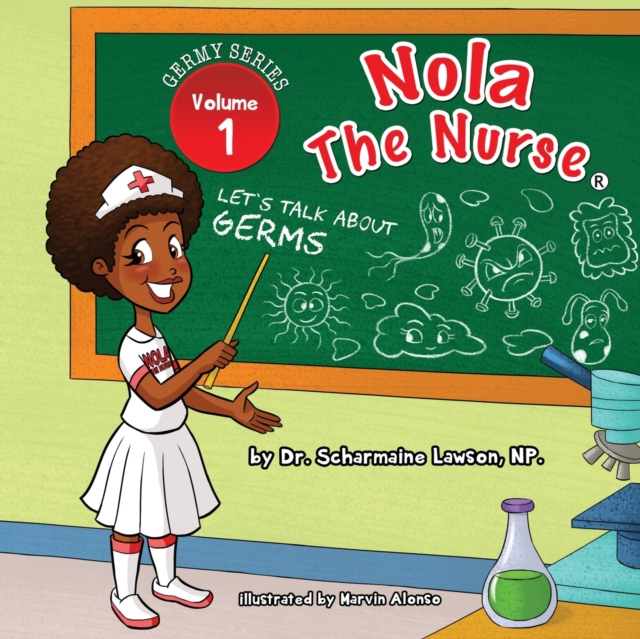 Nola The Nurse : Let's Talk About Germs, Paperback / softback Book