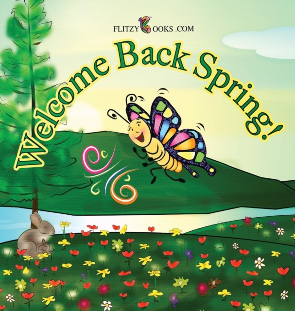 Welcome Back Spring!, Hardback Book