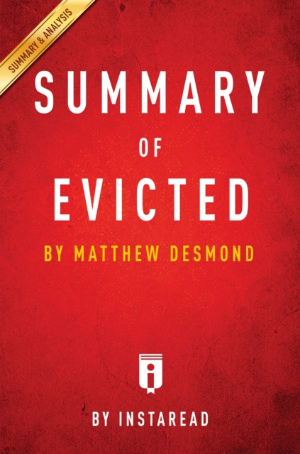 Summary of Evicted : by Michael Desmond | Includes Analysis, EPUB eBook