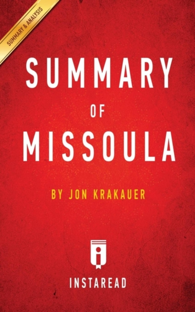 Summary of Missoula : by Jon Krakauer Includes Analysis, Paperback / softback Book