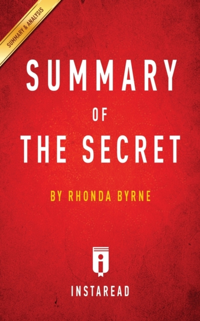 Summary of The Secret : Rhonda Byrne - Includes Analysis, Paperback / softback Book