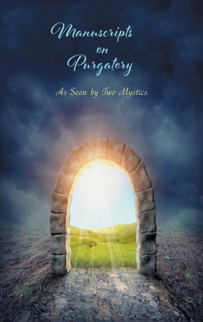 Manuscripts on Purgatory : As Seen by Two Mystics, Paperback / softback Book