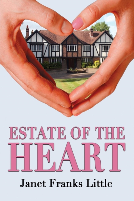 Estate of the Heart, Paperback / softback Book