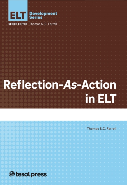 Reflection-As-Action in ELT, Paperback / softback Book