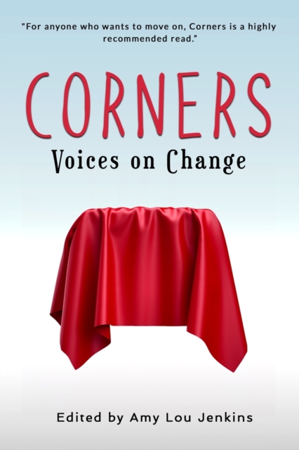 Corners : Voices on Change, Paperback / softback Book