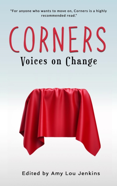 Corners : Voices on Change, Hardback Book