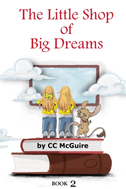 The Little Shop of Big Dreams - Book 2, Paperback / softback Book