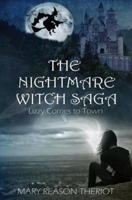 The Nightmare Witch Saga : Lizzy Comes to Town, Paperback / softback Book