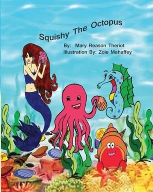 Squishy the Octopus, Paperback / softback Book