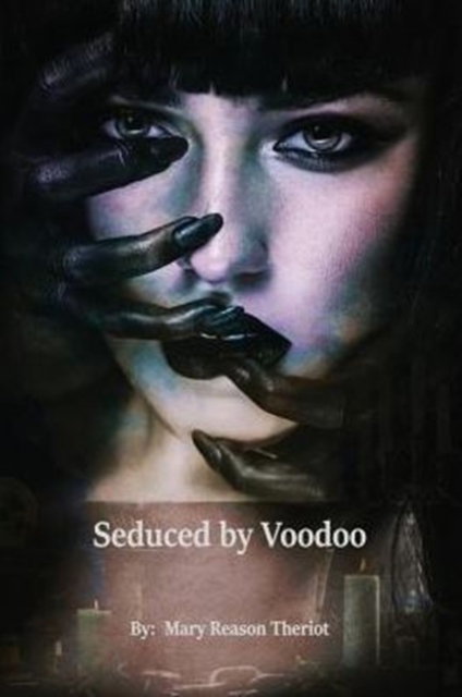 Seduced by Voodoo : Lovers Unite, Paperback / softback Book