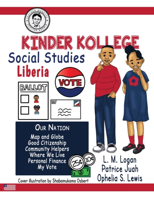 Kinder Kollege Social Studies : Liberia, Paperback / softback Book