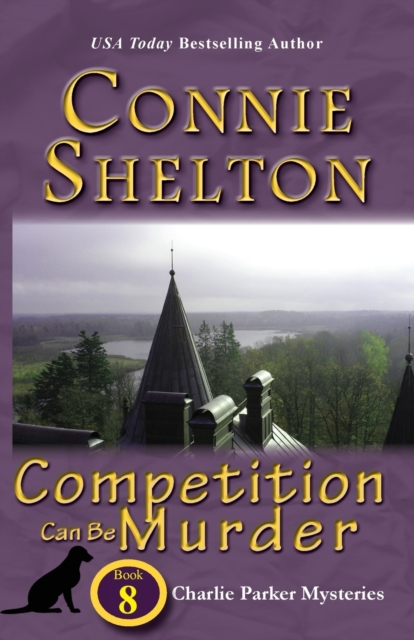 Competition Can Be Murder : Charlie Parker Mysteries, Book 8, Paperback / softback Book