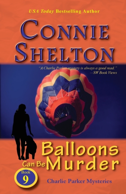 Balloons Can Be Murder : Charlie Parker Mysteries, Book 9, Paperback / softback Book