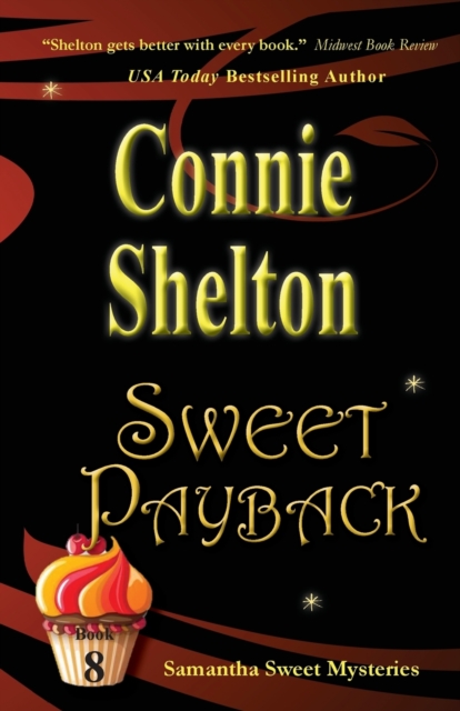 Sweet Payback : Samantha Sweet Mysteries, Book 8, Paperback / softback Book