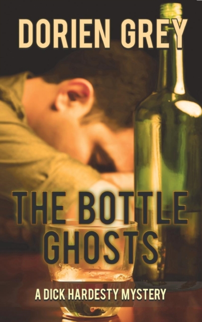 The Bottle Ghosts, Hardback Book
