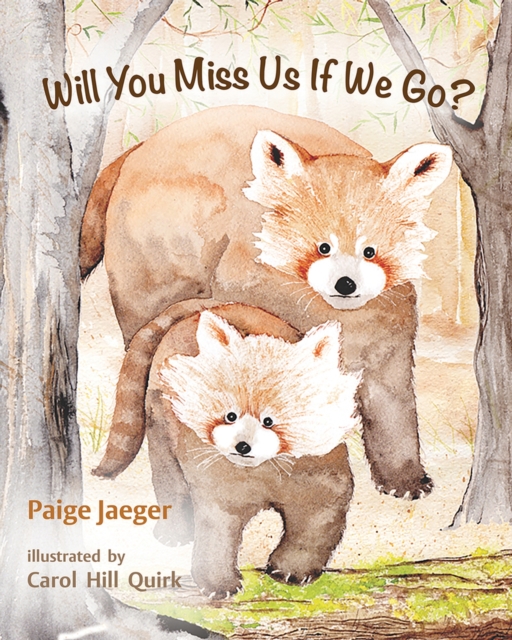 Will You Miss Us If We Go?, Hardback Book
