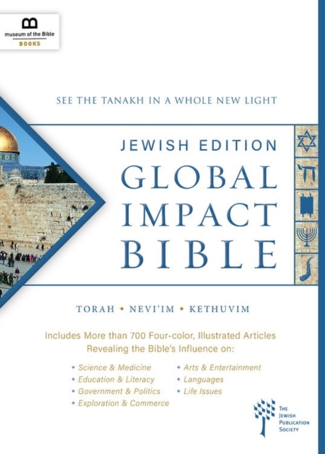 Global Impact Bible, JPS Tanakh Jewish Edition : See the Bible in a Whole New Light, Hardback Book