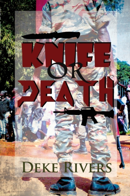 Knife or Death : El Kulbeda, Paperback / softback Book