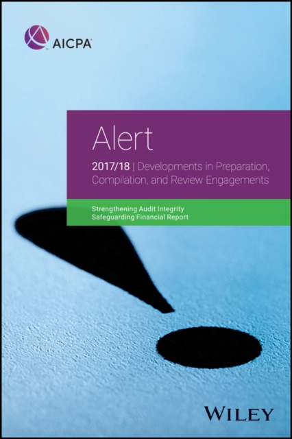 Alert: Developments in Preparation, Compilation, and Review Engagements, 2017/18, Paperback / softback Book