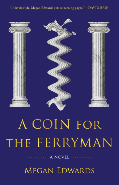 A Coin for the Ferryman : A Novel, Hardback Book