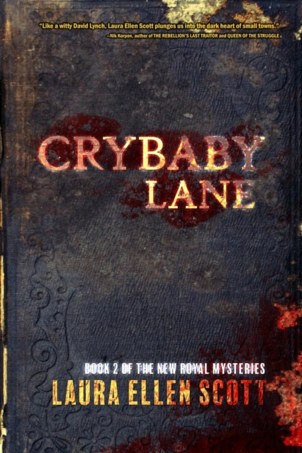 Crybaby Lane : The New Royal Mysteries Book 2, Paperback / softback Book