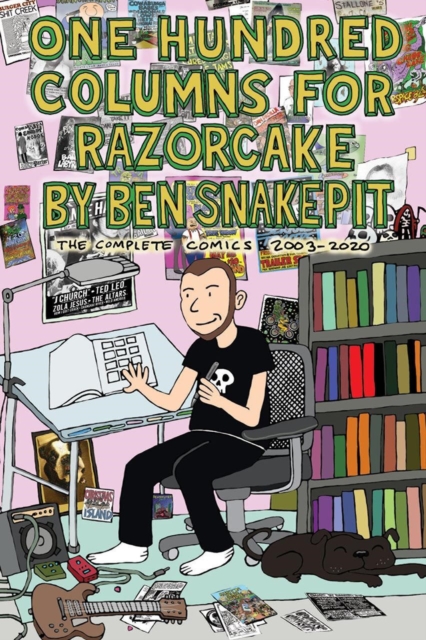 One Hundred Columns For Razorcake : The Complete Comics 2003-2020, Paperback / softback Book