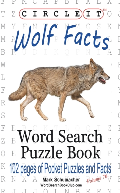 Circle It, Wolf Facts, Word Search, Puzzle Book, Paperback / softback Book