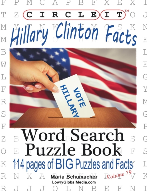 Circle It, Hillary Clinton Facts, Word Search, Puzzle Book, Paperback / softback Book