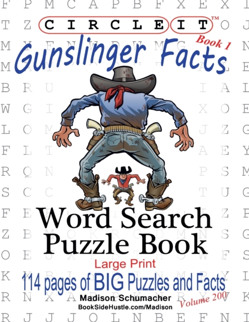 Circle It, Gunslinger Facts, Book 1, Word Search, Puzzle Book, Paperback / softback Book