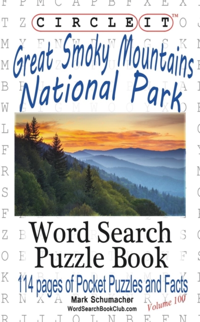 Circle It, Great Smoky Mountains National Park Facts, Pocket Size, Word Search, Puzzle Book, Paperback / softback Book