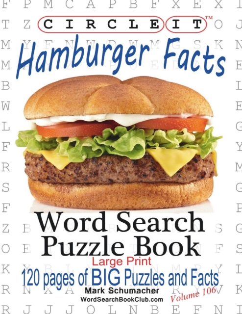 Circle It, Hamburger Facts, Large Print, Word Search, Puzzle Book, Paperback / softback Book