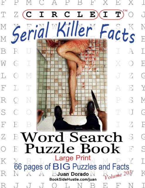 Circle It, Serial Killer Facts, Word Search, Puzzle Book, Paperback / softback Book