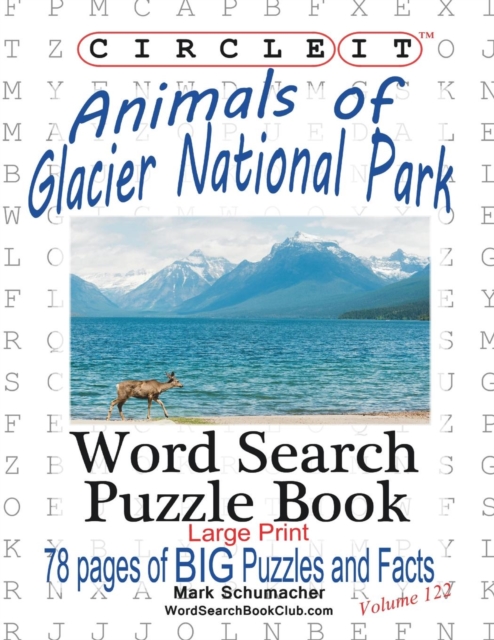Circle It, Animals of Glacier National Park, Large Print, Word Search, Puzzle Book, Paperback / softback Book