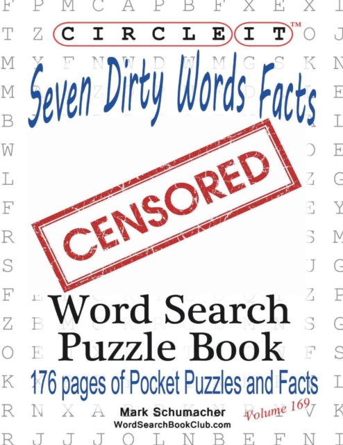 Circle It, Seven Dirty Words Facts, Word Search, Puzzle Book, Paperback / softback Book