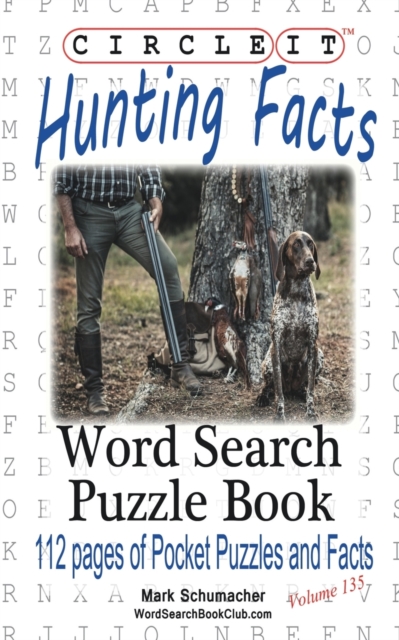 Circle It, Hunting Facts, Word Search, Puzzle Book, Paperback / softback Book