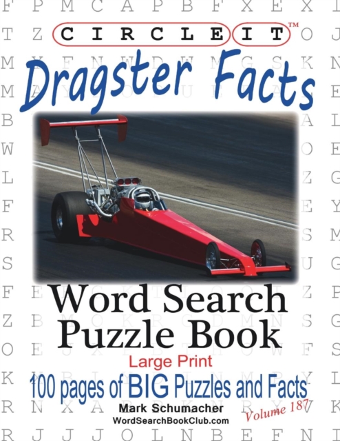 Circle It, Dragster Facts, Word Search, Puzzle Book, Paperback / softback Book