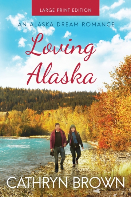 Loving Alaska : Large Print, Paperback / softback Book